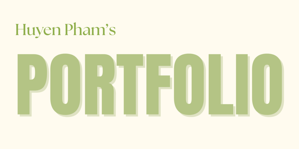Huyen Pham's Portfolio